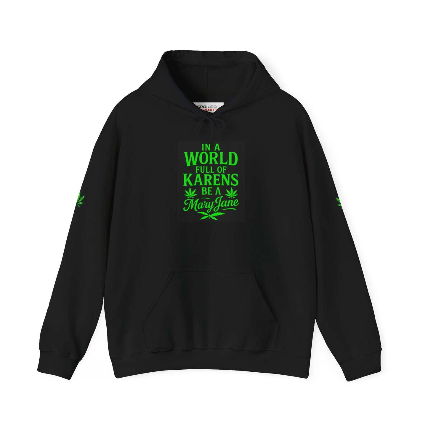 In a World Full of Karens Hoodie - Unisex Heavy Blend™ Sweatshirt with Green Leaf Design