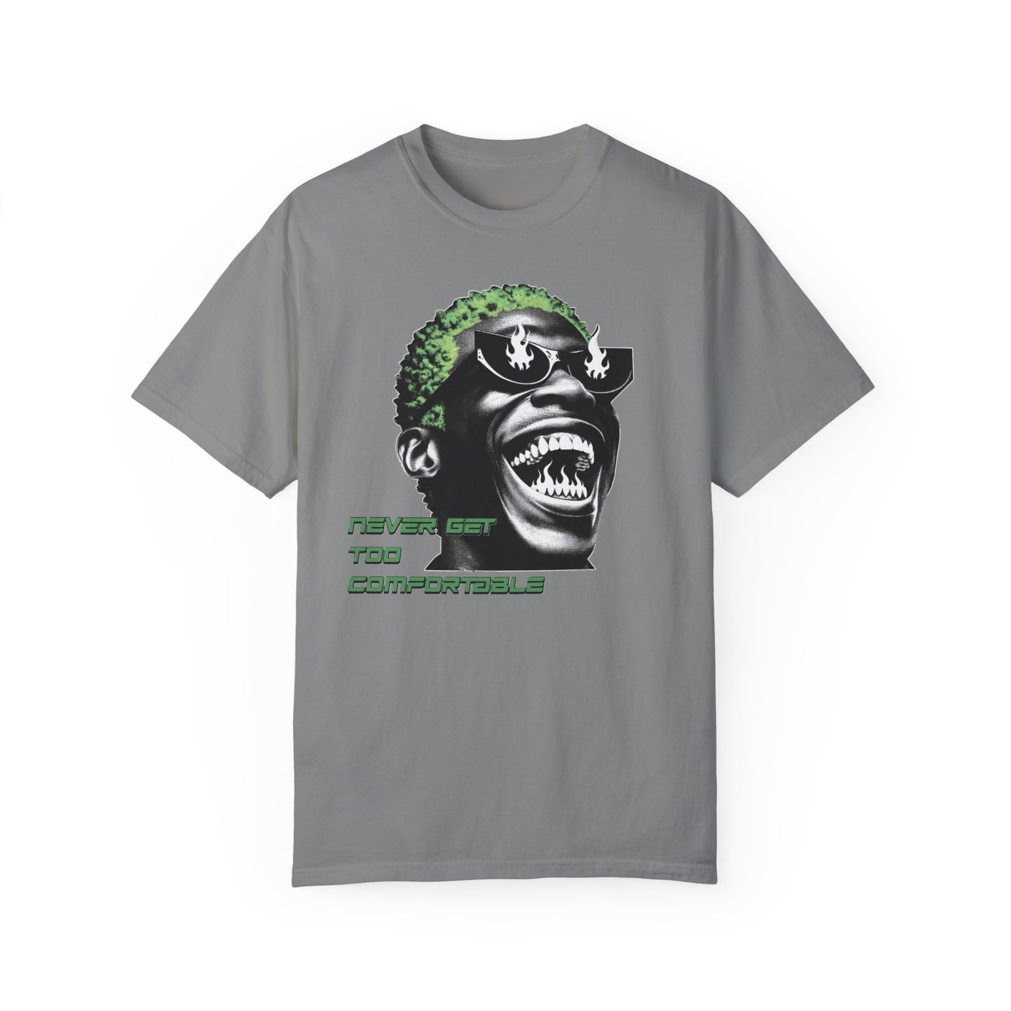 Never Get Too Comfortable Graphic Tee - Unisex T-Shirt for Bold Style